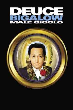 Deuce Bigalow: Gigolo à tout prix (1999)