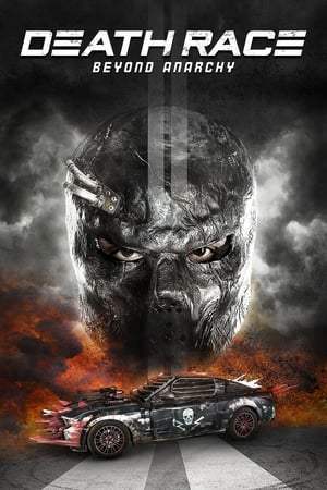 Death Race : Beyond Anarchy (2018)