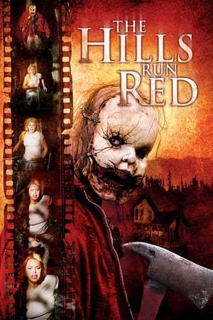 The Hills Run Red (2009)