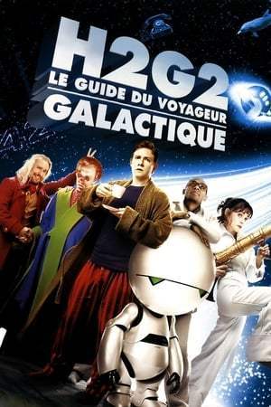 H2G2 : Le Guide du voyageur galactique (2005)