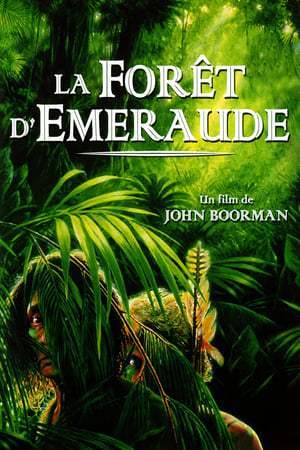 La Forêt d'émeraude (1985)