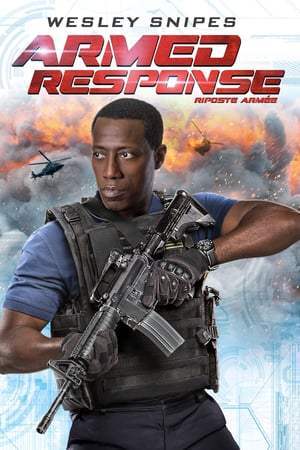 Armed Response (2017)