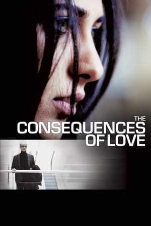 Les Conséquences de l'amour (2004)