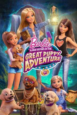 Barbie et ses sœurs : La grande aventure des chiots (2015)