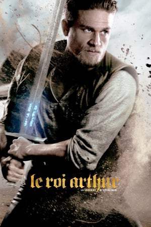 Le Roi Arthur : La légende d'Excalibur (2017)