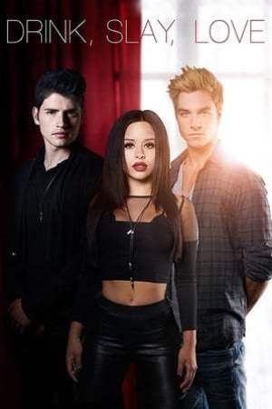 Drink Slay Love (2017)