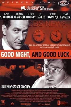 Good night, and good luck. (2005)