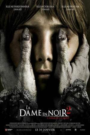 La Dame en Noir 2 : L'Ange de la Mort (2014)