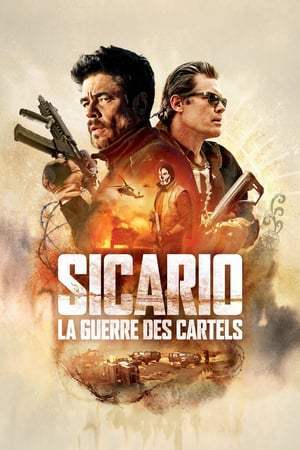 Sicario, La Guerre des cartels (2018)