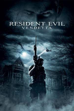 Resident Evil : Vendetta (2017)
