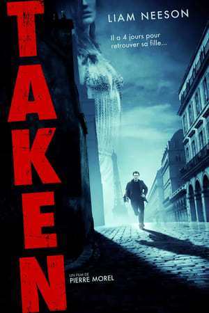 Taken (2008)