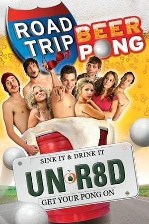 Road Trip : Beer Pong (2009)