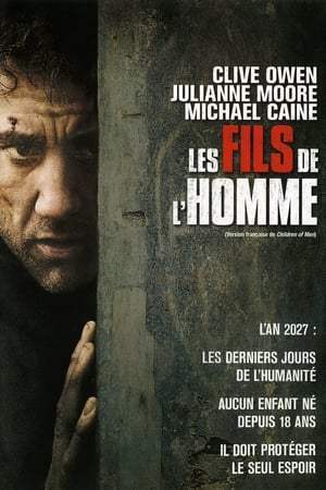 Les Fils de l'homme (2006)