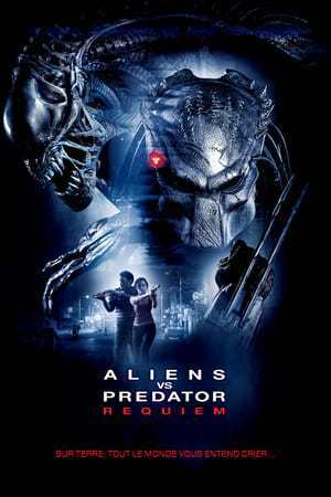 Aliens vs. Predator : Requiem (2007)