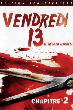 Vendredi 13, chapitre 2 : Le Tueur du vendredi (1981)