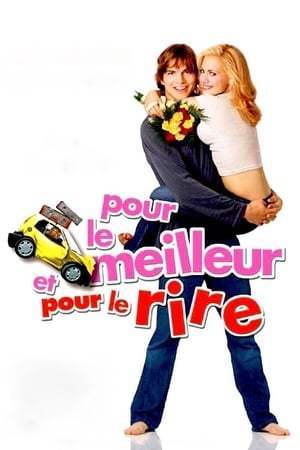 Pour le meilleur et pour le rire (2003)