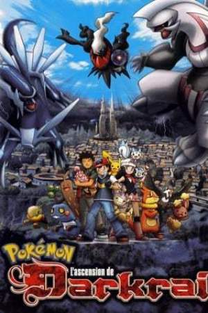 Pokémon : L'ascension de Darkrai (2007)