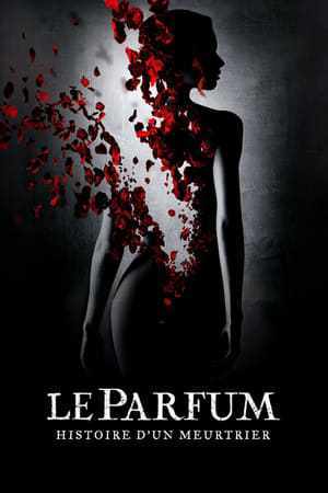 Le Parfum : Histoire d'un meurtrier (2006)