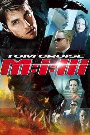 Mission : Impossible 3 (2006)