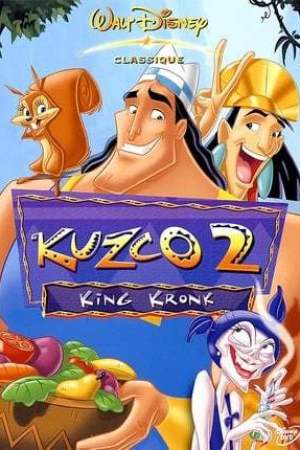 Kuzco 2 : King Kronk (2005)