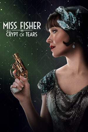 Miss Fisher et le tombeau des larmes (2020)