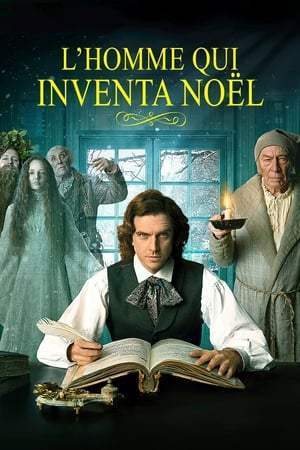 L'Homme qui inventa Noël (2017)