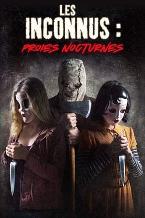 Strangers : Prey at Night (2018)