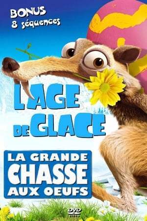 L'Âge de glace : La Grande Chasse aux œufs (2016)