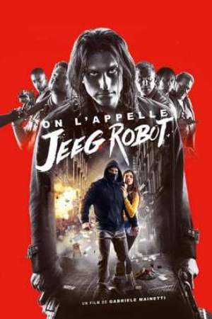 On l'appelle Jeeg Robot (2015)