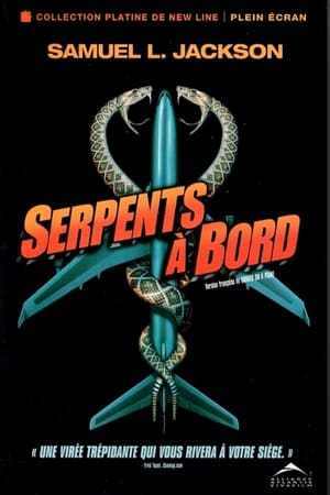 Des serpents dans l'avion (2006)