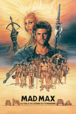 Mad Max : Au-delà du dôme du tonnerre (1985)