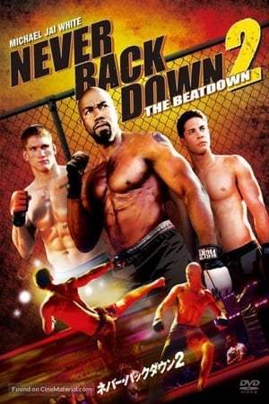 Never Back Down 2 - The Beatdown (2011)