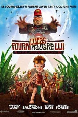 Lucas : Fourmi malgré lui (2006)
