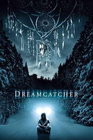 Dreamcatcher : l'attrape-rêves (2003)