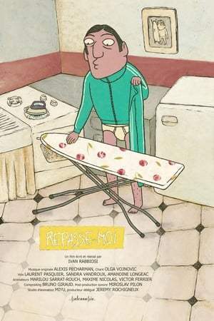 Repasse-moi (2020)