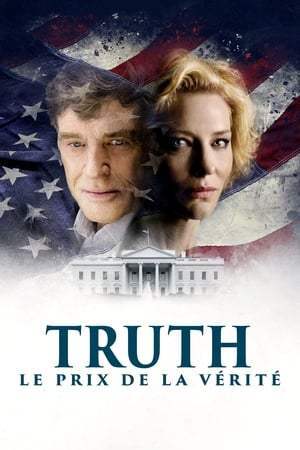 Truth: Le prix de la vérité (2015)