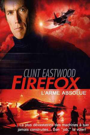 Firefox, l'arme absolue (1982)