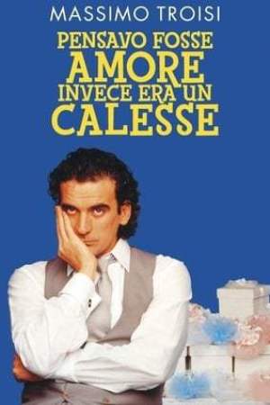 Pensavo fosse amore invece era un calesse (1991)
