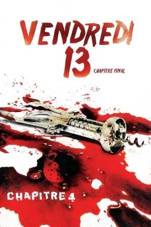 Vendredi 13, chapitre 4 : Chapitre final (1984)