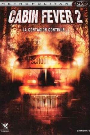 Cabin Fever 2 (2009)