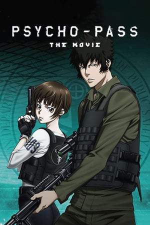 Psycho-Pass: Le Film (2015)