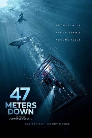 47 Meters Down (2017)