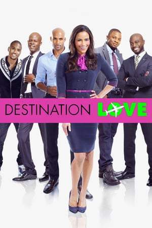 Destination Love (2013)