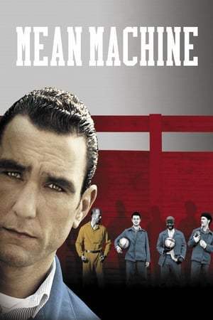 Carton rouge : Mean Machine (2001)