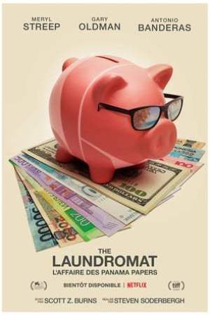 The Laundromat : L'affaire des Panama Papers (2019)
