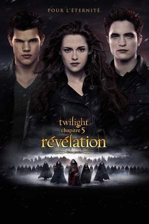 Twilight, chapitre 5 : Révélation, 2ème partie (2012)