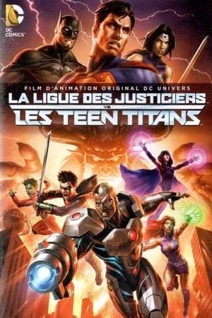 La Ligue des justiciers vs les Teen Titans (2016)
