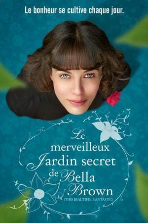 Le Merveilleux Jardin Secret de Bella Brown (2016)