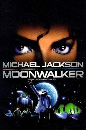 Michael Jackson : Moonwalker (1988)