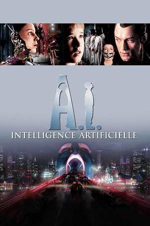 A.I. : Intelligence Artificielle (2001)